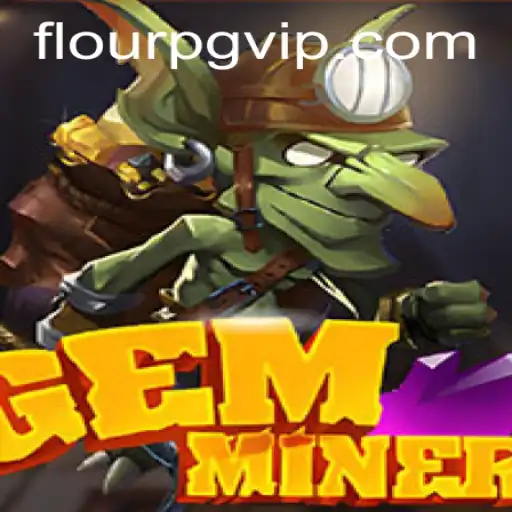 Descubra a Aventura de 'GemMiner': Um Jogo Emocionante na FlourPG.com