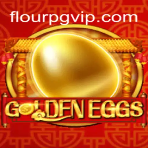 Descubra o Fascinante Mundo de GoldenEggs no FlourPG.com