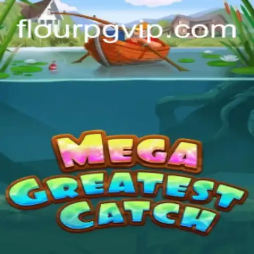 Descubra o Mundo de MegaGreatestCatch com FlourPG.com